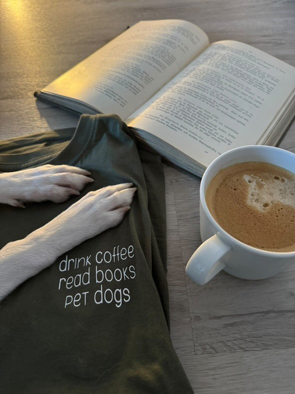 drink coffee. read books. pet dogs. | cats.